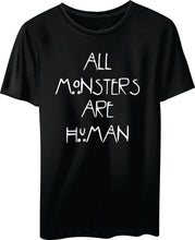 T-SHIRT: All Monsters Are Human