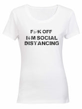 T-SHIRT: Covid 19- F*k off, I'm social distancing