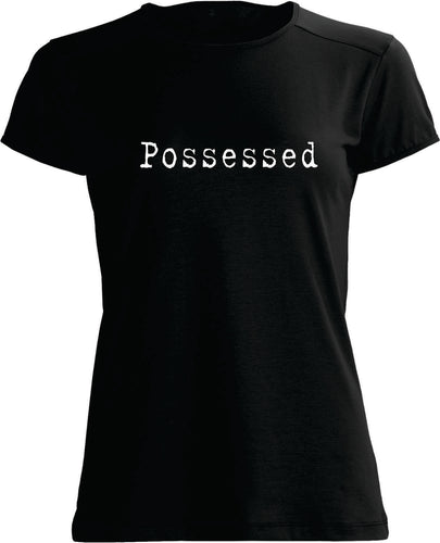 T-SHIRT: Possessed