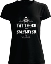 T-SHIRT: Tattooed and employed
